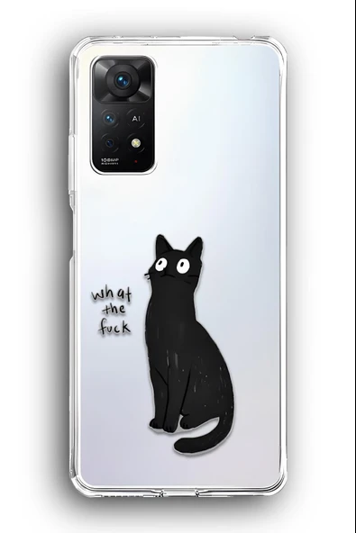 Xiaomi Redmi Note 11 Pro Uyumlu Baskılı Şeffaf Kılıf Kapak "What The F*Ck Karakedi"