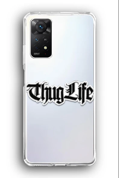 Xiaomi Redmi Note 11 Pro Uyumlu Baskılı Şeffaf Kılıf Kapak "Thug Life"