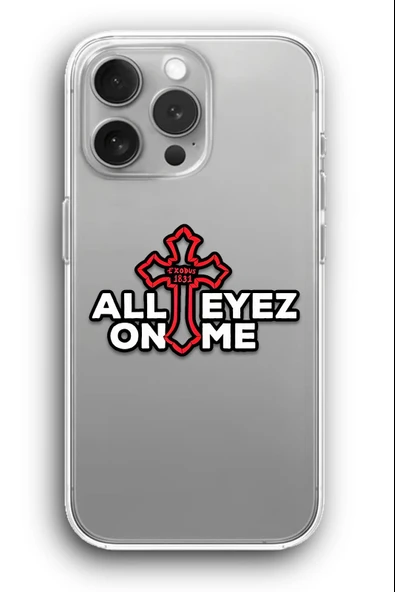 iPhone 14 Pro Max Uyumlu Baskılı Şeffaf Kılıf Kapak "All Eyez On Me 2Pac"