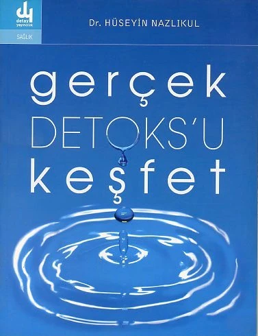 Gerçek Detoksu Keşfet