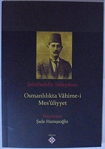 Osmanlılıkta Vahime i Mes'ulliyet