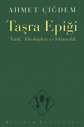 Taşra Epiği, "Türk" İdeolojileri ve İslamcılık