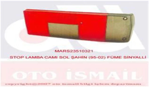 Stop Lamba Camı Sol Şahin 95-02 Füme Sinyalli