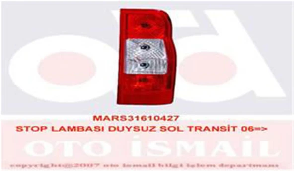 Stop Lambası Sol Transit V348-V347 06 14 Duysuz