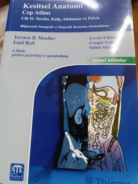 Kesitsel Anatomi Cep Atlası: Cilt 2 : Toraks, Kalp, Abdomen ve Pelvis T.B. MOELLER- E. REIF