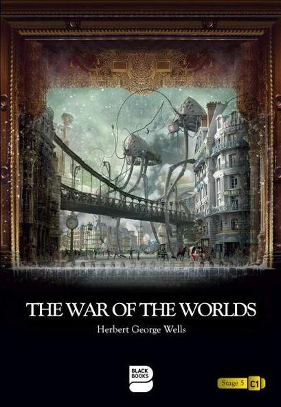 İngilizce Hikaye The War Of The Worlds Stage 5 HERBERT GEORGE WELLS