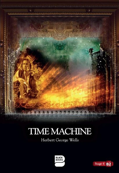İngilizce Hikaye Time Machine Stage 4 HERBERT GEORGE WELLS