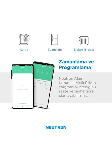 NEUTRON Akıllı Wi-fi Destekli 16a Uzaktan Kontrollü Akım Korumalı Tekli Priz - Uygulama Üzerinden Kontrol - 2