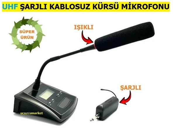 UHF TELSİZ KABLOSUZ KÜRSÜ MİKROFONU (ŞARJLI - IŞIKLI - YÜKSEK KALİTE SES)