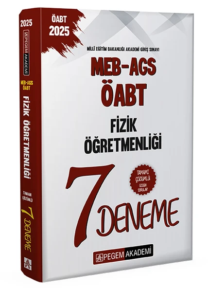 Pegem 2025 ÖABT MEB-AGS Fizik Öğretmenliği 7 Deneme Çözümlü Pegem Akademi Yayınları