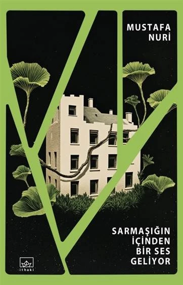 Sarmaşığın İçinden Bir Ses Geliyor ürün görseli