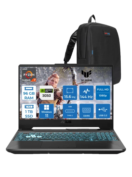 Asus Tuf Gaming A15 FA506NCR Amd Ryzen 7 7435HS 96GB Ddr5 1tb SSD RTX3050 4gb 15.6" Fhd IPS 144HZ Windows 11 Pro Taşınabilir Bilgisayar HN034P30 + Zetta Çanta