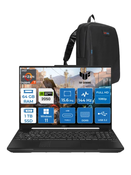 Asus Tuf Gaming A15 FA506NFR Amd Ryzen 7 7435HS 64GB Ddr5 1tb SSD RTX2050 4gb 15.6" Fhd IPS 144HZ Windows 11 Home Taşınabilir Bilgisayar HN012H22 + Zetta Çanta