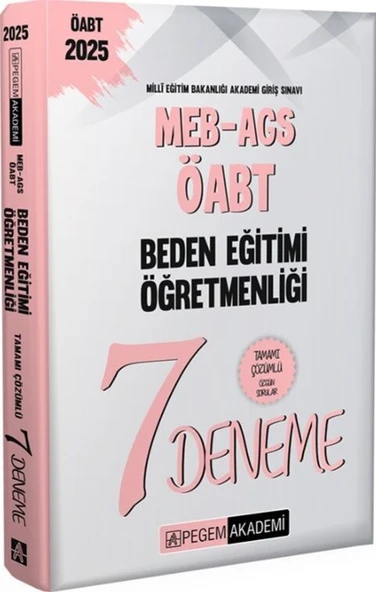 2025 MEB AGS ÖABT Beden Eğitimi Öğretmenliği Tamamı Çözümlü 7 Deneme Pegem Yayınları