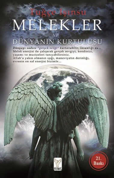 Melekler ve Dünyanın Kurtuluşu TUĞÇE IŞINSU