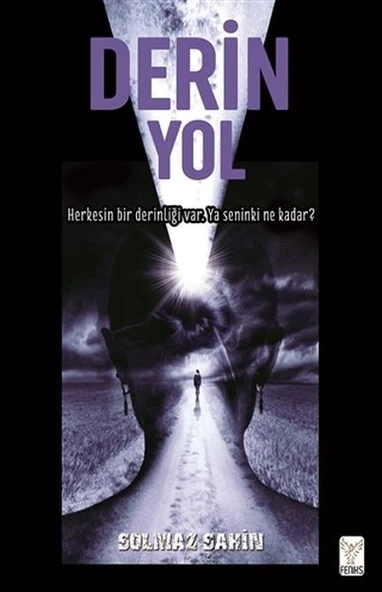 Derin Yol Herkesin Bir Derinliği Var Ya Senin ki Ne Kadar SOLMAZ ŞAHİN