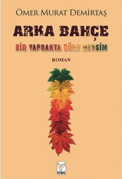 Arka Bahçe ÖMER MURAT ATEŞ