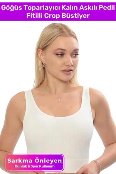 Premium Göğüs Toparlayıcı Sarkma Önleyen Spor Günlük Kalın Askılı Pedli Fitilli Crop Büstiyer