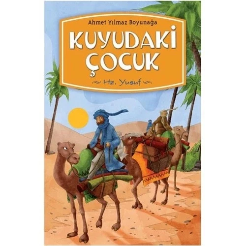KUYUDAKİ ÇOCUK-AHMET YILMAZ BOYUNAĞA-TİMAŞ