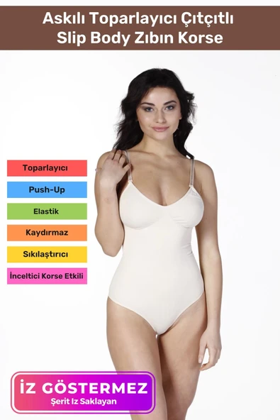 İz Saklayan Lazer Kesim İnceltici Etkili Push-Up Askılı Toparlayıcı Çıtçıtlı Slip Body Zıbın Korse