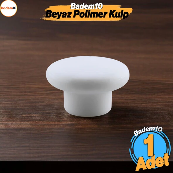 Bohem Beyaz Mantar Kulp Düğme 1 ADET Çekmece Mutfak Mobilya Dolabı Dolap Kulpu Kulbu Plastik Kulp