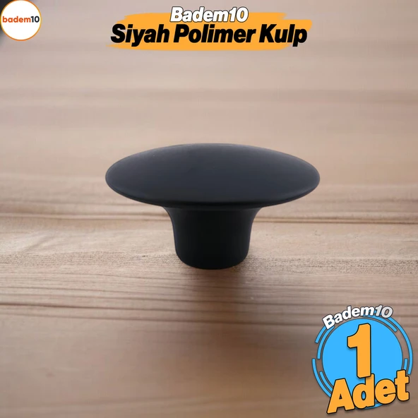 Bohem Siyah Geniş Mantar Kulp Düğme 1 ADET Mobilya Dolabı Çekmece Mutfak Dolap Kulpu Kulbu Plastik