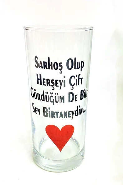 Jenisa 2li Sarhoş Olup Her Şeyi Çift Gördüğüm de Bile Sen Birtaneydin Yazılı Cam Rakı Bardağı