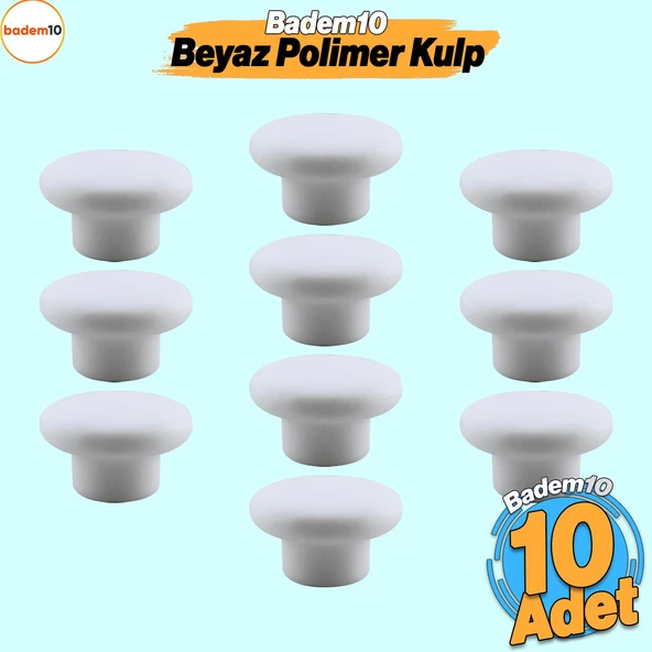 Bohem Beyaz Mantar Kulp Düğme 10 ADET Çekmece Mutfak Mobilya Dolabı Dolap Kulpu Kulbu Plastik Kulp - 10