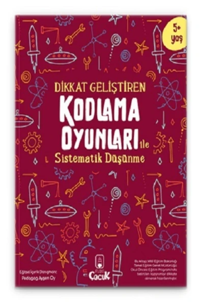 5+ Yaş "Kodlama Oyunları - Sistematik Düşünme" Okul Öncesi Eğlenceli Çocuk Etkinlik Kitabı