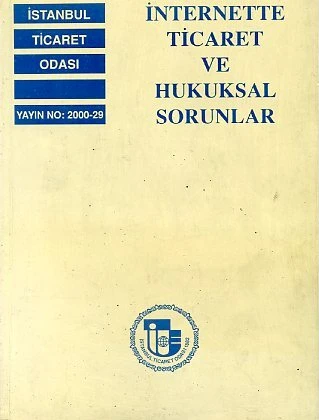 İnternette Ticaret ve Hukuksal Sorunlar