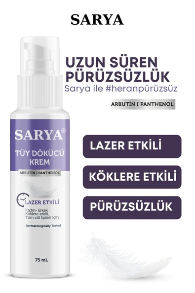 SARYA Tüy Dökücü Krem 75 ML Lazer Etkili Arbutin 1 Panthenol