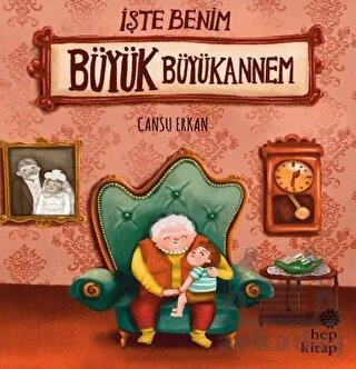 İşte Benim Büyük Büyükannem - Cansu Erkan