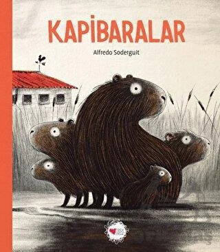 Kapibaralar - Alfredo Soderguit