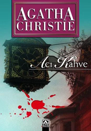 Acı Kahve - Agatha Christie