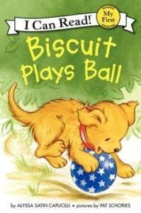 Biscuit Plays Ball (My First I Can Read) - Alyssa Satin Capucilli