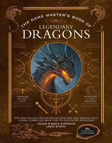 The Game Master's Book of Legendary Dragons - Dan Dillon