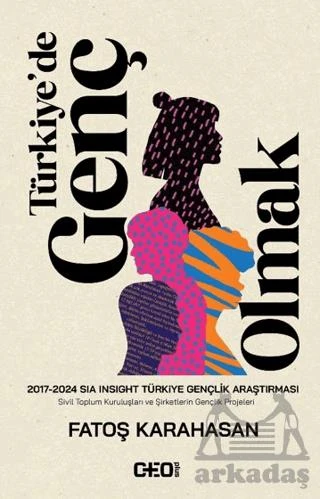 Türkiye’De Genç Olmak - Fatoş Karahasan