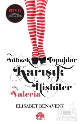 Yüksek Topuklar Karışık İlişkiler - Elisabet Benavent - 1