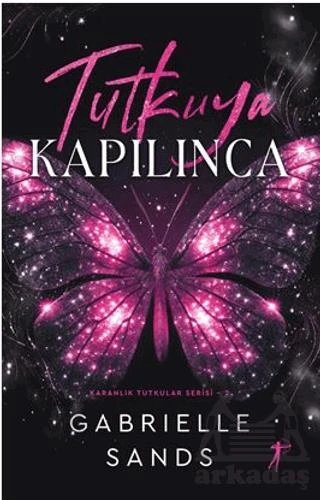Tutkuya Kapılınca - Gabrielle Sands