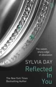 Reflected in You (Crossfire 2) - Sylvia Day - 1