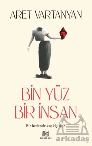 Bin Yüz Bir İnsan - Aret Vartanyan