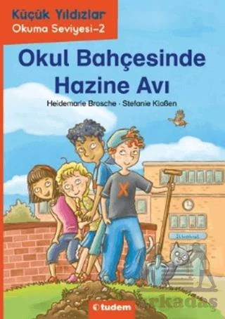 Okul Bahçesinde Hazine Avı - Heidemarie Brosche