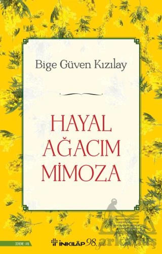 Hayal Ağacım Mimoza - Bige Güven Kızılay