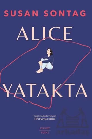 Alice Yatakta - Susan Sontag