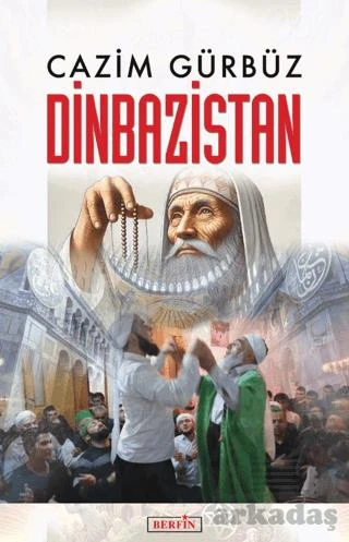 Dinbazistan - Cazim Gürbüz
