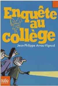 Enquete Au College 2: Enquete Au College - Jean-Philippe Arrou-Vignod
