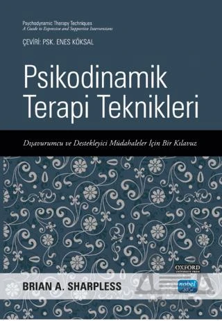 Psikodinamik Terapi Teknikleri - Brian A. Sharpless