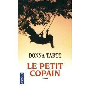 Le petit copain - Donna Tartt