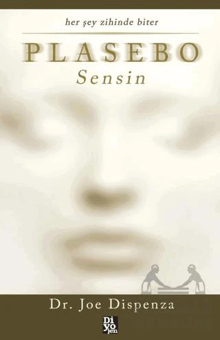 Plasebo Sensin - Joe Dispenza