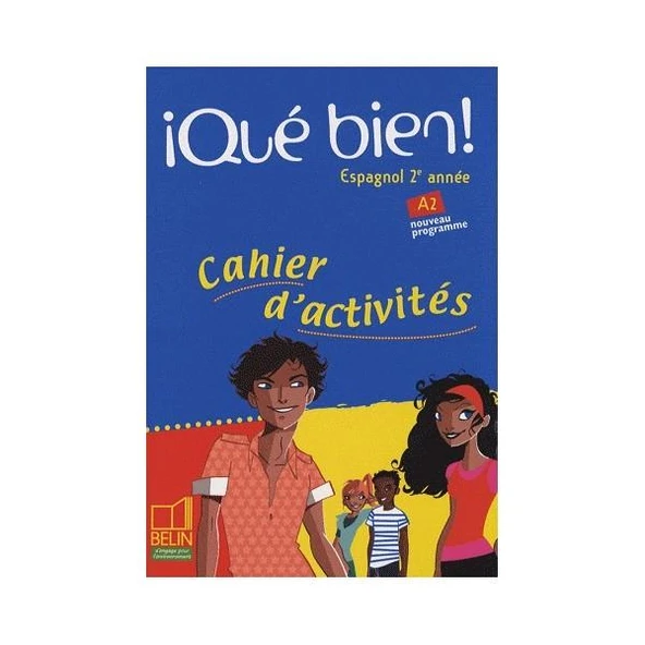 Que bien! Cahier d'activites - Reynald Montaigu, Elisabeth Mazoyer, Jean-Patrick Mazoyer - 2
